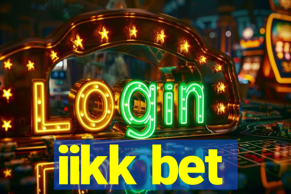 iikk bet